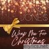 Wrap Me For Christmas - Single