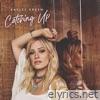 Catching Up - Single