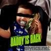 Daddy is back - Single