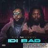 Idi Bad (feat. Olamide) - Single