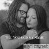 Till You Said My Name - Single