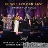 He Will Hold Me Fast - Prayer For Peace - EP