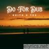 Do For Dub - Single