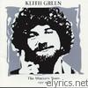 Keith Green - The Ministry Years 1977-1979