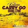 Kelissa - Carry Go Bring Come - Single