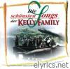 Die schönsten Songs der Kelly Family