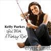 Kelly Parkes - Girl With A Fishing Rod - Single