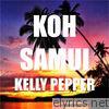 Kelly Pepper - Koh Samui - EP