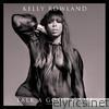 Kelly Rowland - Talk a Good Game (Deluxe Version)