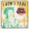 I Don't Care - Single