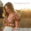 Growing Up Too - Single