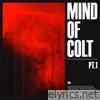 Mind of Colt, Pt. 1 - EP