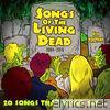 Songs of the Living Dead