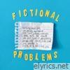 Fictional Problems - Single