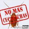 No Mas Cucarachas - Single