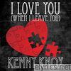 Kenny Knox - I Love You (When I Leave You) - Single