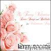 My Funny Valentine: Love Songs and Ballads for Valentines Day with Kenny Rogers