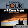 Spend an Hour With..Kenny Rogers