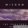 Wisdom: The Proverbs, Vol. 2