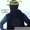 Kenyattah Black - Aggressive Yet Selective