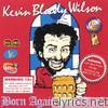 Kevin Bloody Wilson - Born Again P**s Tank
