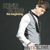 Kevin Borg - The Beginning