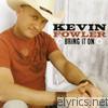 Kevin Fowler - Bring It On