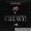 Kevin Gates - Grandmotha Grave - Single