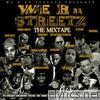 We Are Da Streetz the Mixtape