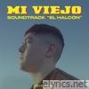 Mi Viejo (Soundtrack de la Película “EL HALCÓN