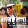 Kevin Lyttle - Slow Motion (Banx & Ranx Edit) - Single