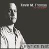 Kevin M. Thomas - Intensify