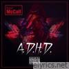 ADHD MIXTAPE RELOADED
