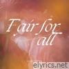 Fair For All - Single
