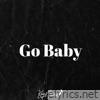Go Baby - Single