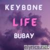 Life (feat. Bubay) - Single