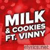 Milk & Cookies (feat. Original151) - Single