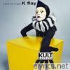 KULT Records Presents: Little Bit Crazy