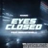 Eyes Closed (feat. Sebastenelli) - Single