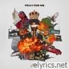 Pray for Me - Single