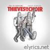 Thieves In The Choir (feat. Casey Veggies) - Single