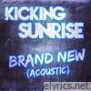 Brand New (Acoustic) [Acoustic] - Single