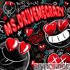 Ms.Drivemecrazy - Single