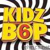 Kidz Bop Kids - Kidz Bop 6