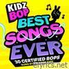 KIDZ BOP BEST SONGS EVER