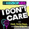 I Don't Care - EP