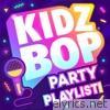 KIDZ BOP Party Playlist!