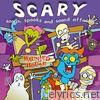 SCARY - songs, spooks and sound effects