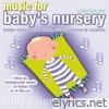 Music For Baby's Nursery Collection 1