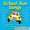 School Run Songs
